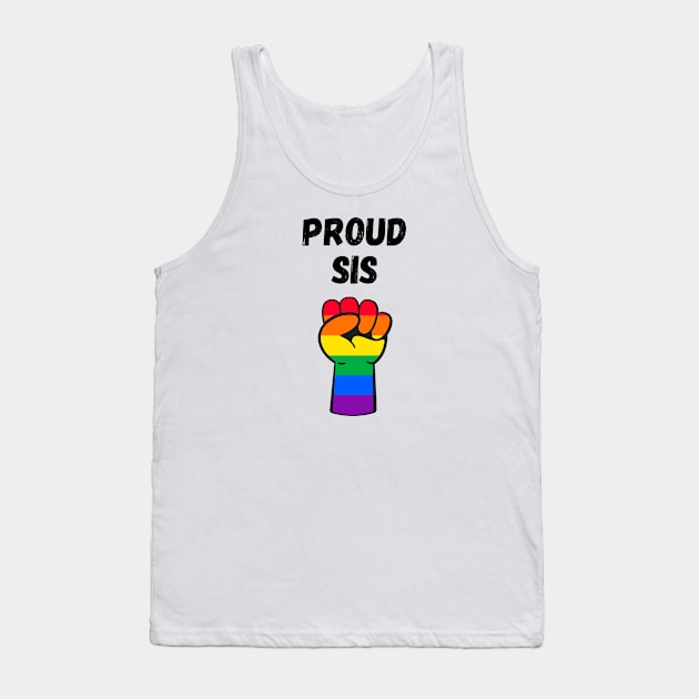 Proud Sis Rainbow Pride T Shirt Design Tank Top by Rainbow Kin Wear